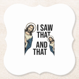 I Saw That Funny Jesus Peeking Vintage Shirt Desig Paper Coaster