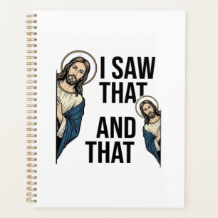 I Saw That Funny Jesus Peeking Vintage Shirt Desig Planner