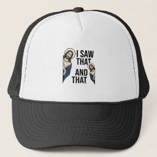 I Saw That Funny Jesus Peeking Vintage Shirt Desig Trucker Hat