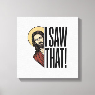 I Saw That Funny Religious Peek Graphic Design_1 Canvas Print