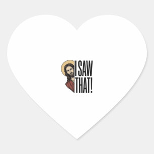 I Saw That Funny Religious Peek Graphic Design_1 Heart Sticker