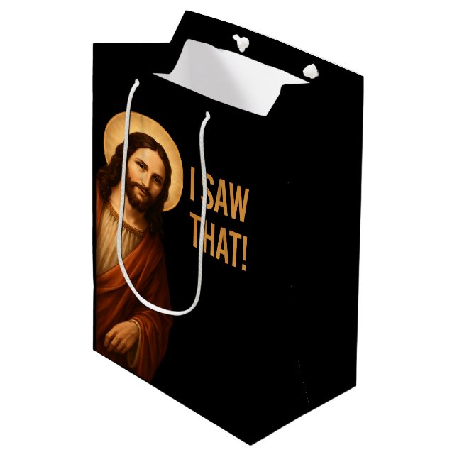 I Saw That Jesus Funny Christian Quote Medium Gift Bag (Front Angled)