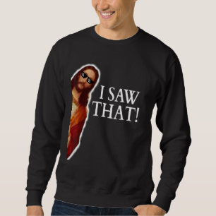 I Saw That Jesus shirt - Funny Quote Jesus 1