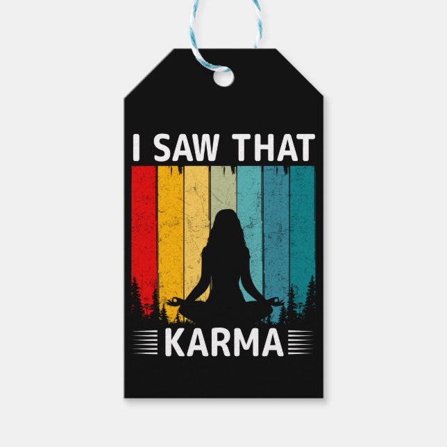 I Saw That Karma Gift Tags (Front)