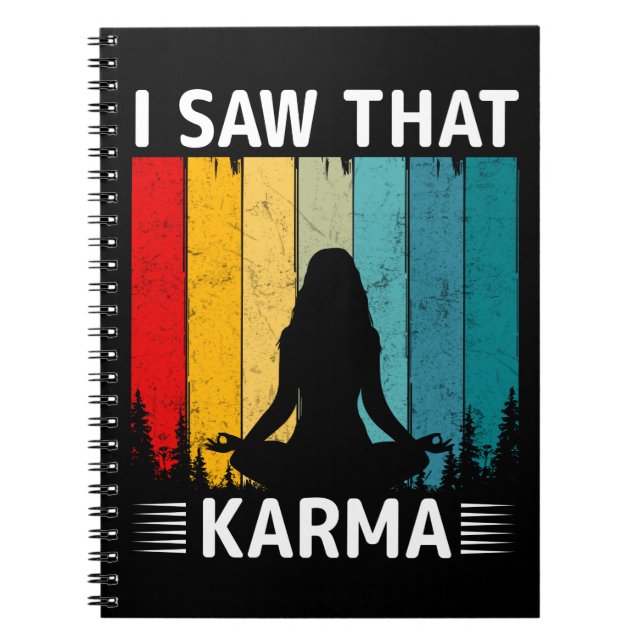 I Saw That Karma Notebook (Front)