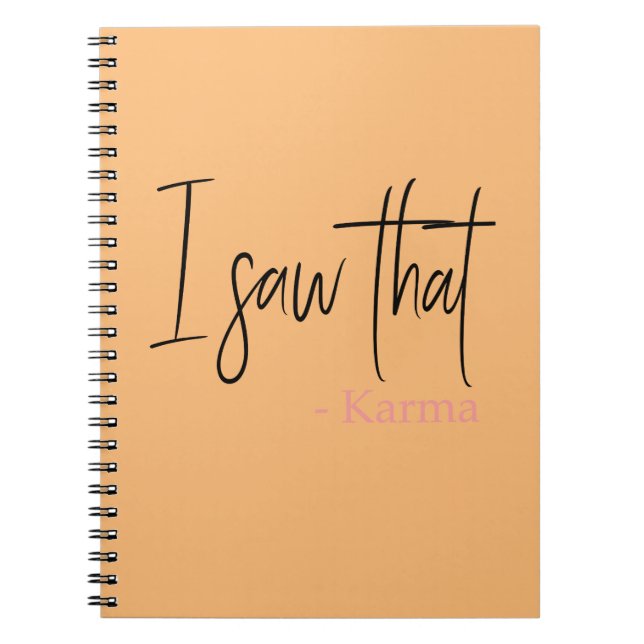 I saw that karma notebook (Front)