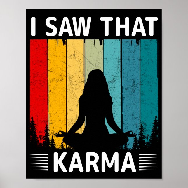 I Saw That Karma Poster (Front)