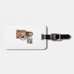 I Saw That Religious Pointing Vintage Engraving Sh Luggage Tag