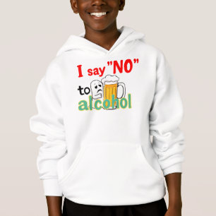 I say 'NO' to alcohol 