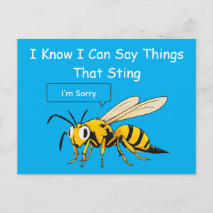 I Say Things That Sting Funny Wasp Apology Postcard