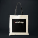 I Schlepp Budget Tote Bag<br><div class="desc">I Schlepp Budget Tote Bag. Canvas bag with black handle, featuring the schlepper's motto.</div>