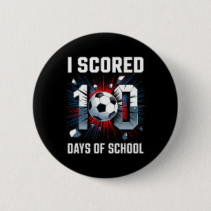 I Scored 100 Days Of School Soccer 100th Day Of Sc 6 Cm Round Badge