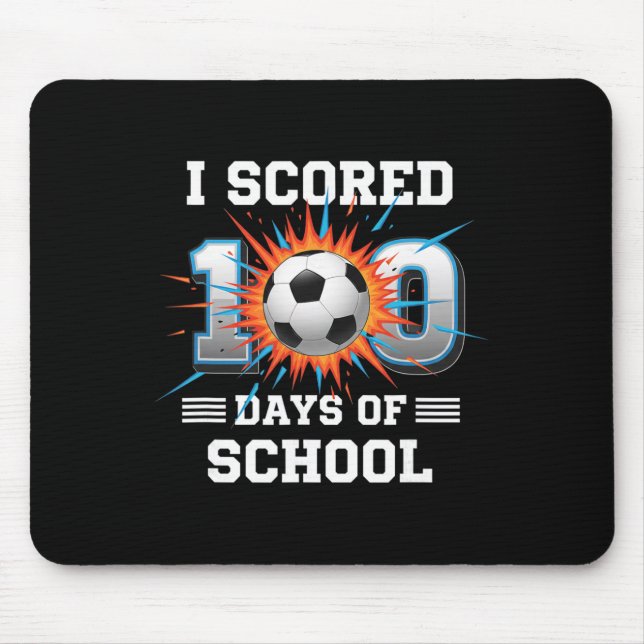 I Scored 100 Days Of School Soccer Boy Celebration Mouse Pad (Front)