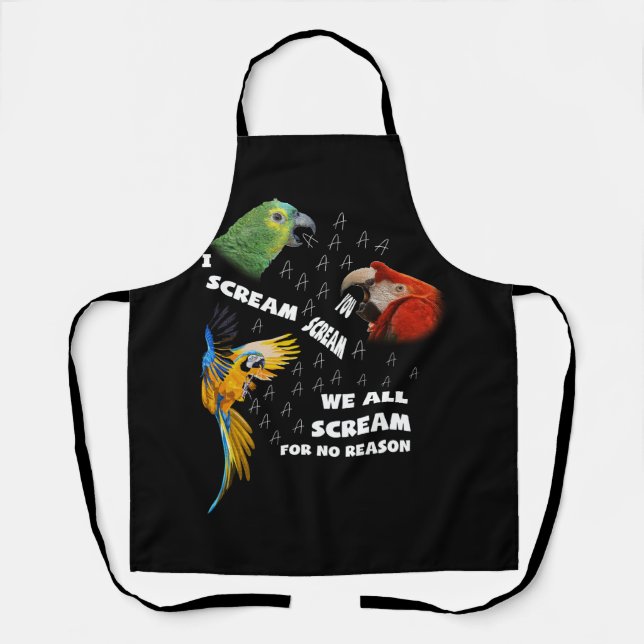 I Scream You Scream Funny Parrot We All Scream For Apron (Front)