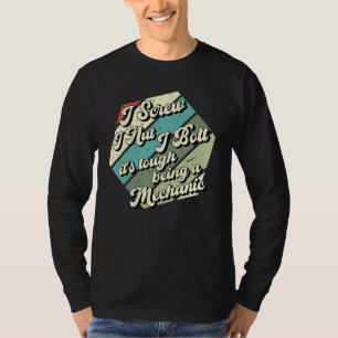 I Screw I Nut I Bolt Mechanic Repair Garage Tool 2 T-Shirt