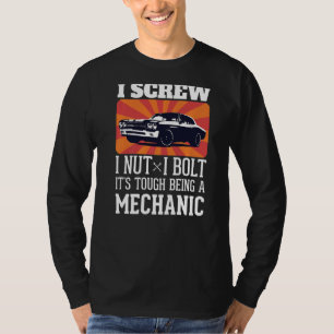I Screw I Nut I Bolt Mechanic Repair Garage Tool T-Shirt