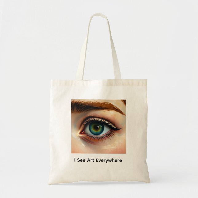 I See Art Everywhere Tote Bag Artistic (Front)