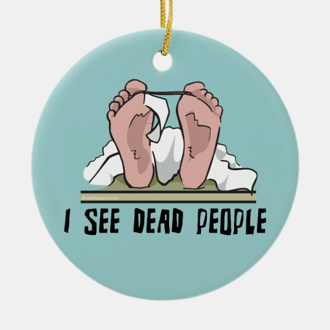 I See Dead People Ceramic Tree Decoration (Front)