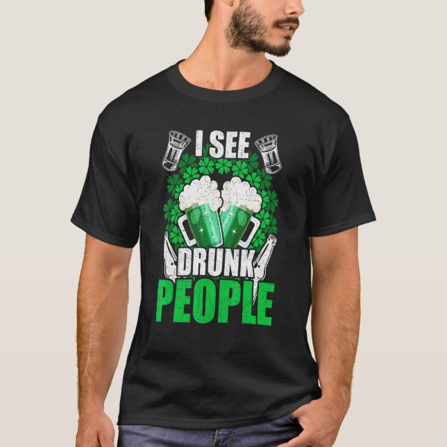 I See Drunk People Bartending Bartender T-Shirt (Front)