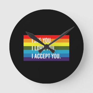 I See I Love You I Accept You Gay Pride LGBT Shirt Round Clock