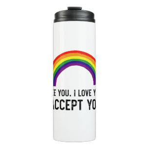 I See I Love You I Accept You Gay Pride LGBT Shirt Thermal Tumbler