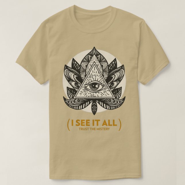 I see It All T-Shirt (Design Front)