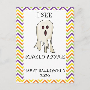 I See Masked People 2020 Halloween Ghost Funny Postcard