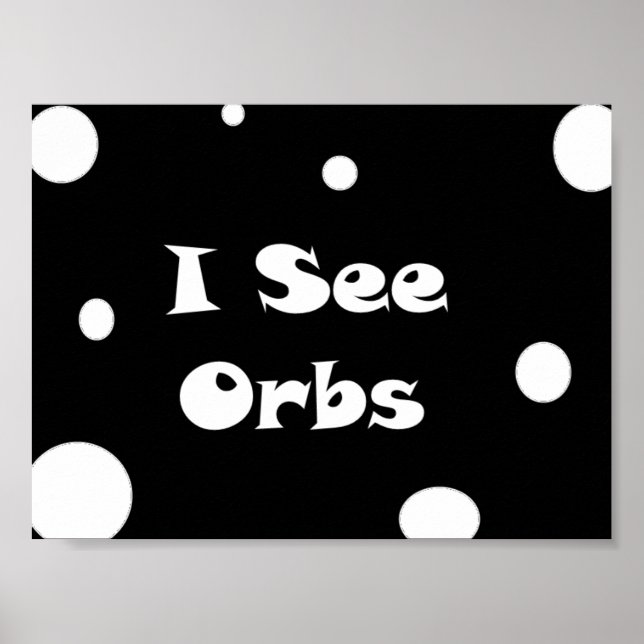 I See Orbs-poster Poster (Front)
