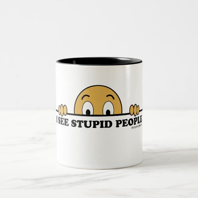 I See Stupid People Two-Tone Coffee Mug (Center)
