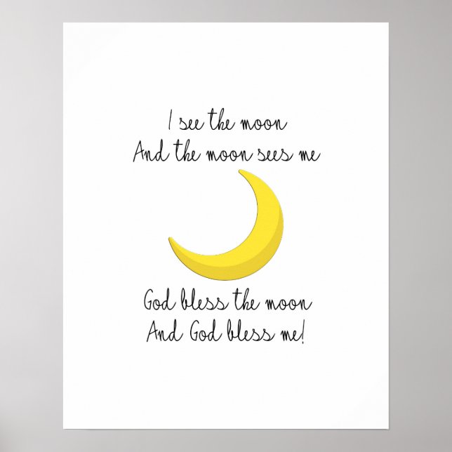 I See the Moon Poster (Front)