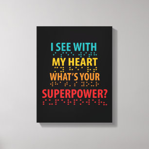 I See With My Heart - Blindness Braille Canvas Print
