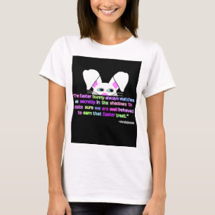 I See You, Easter Bunny Women's White T Shirt