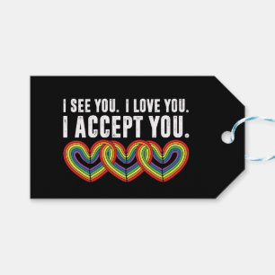 I See You I Love U I Accept You Rainbow LGBTQ Gift Tags