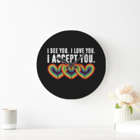 I See You I Love U I Accept You Rainbow LGBTQ