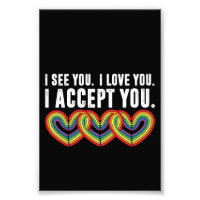 I See You I Love U I Accept You Rainbow LGBTQ