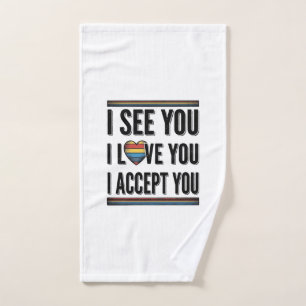 I See You Love You Accept You Pride Shirt Design_1 Hand Towel