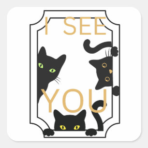 "I See You" sticker