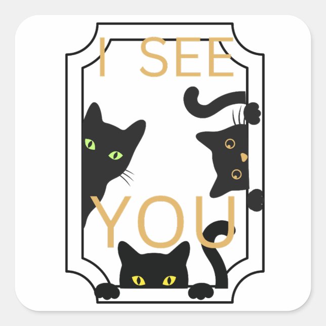 "I See You" sticker (Front)