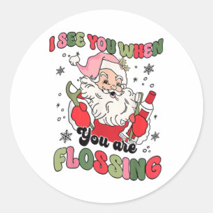 I See You When Flossing Christmas Dentist Santa Fl Classic Round Sticker