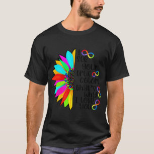 I See Your True Color Infinity Rainbow Neurodivers T-Shirt