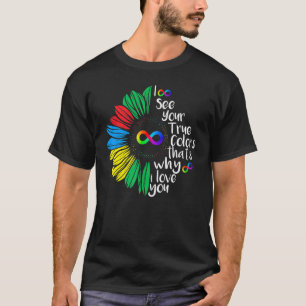 I See Your True Colour Infinity Rainbow Neurodiver T-Shirt