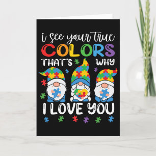 I See Your True Colours Gnomes Autism Awareness Sp Card