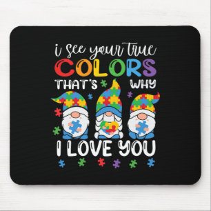 I See Your True Colours Gnomes Autism Awareness Sp Mouse Pad