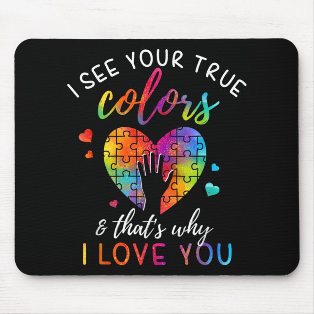 I See Your True Colours, Puzzle World Autism Mouse Pad (Front)
