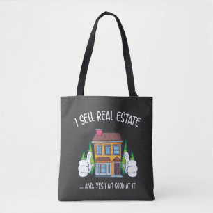 I Sell Real Estate Tote Bag