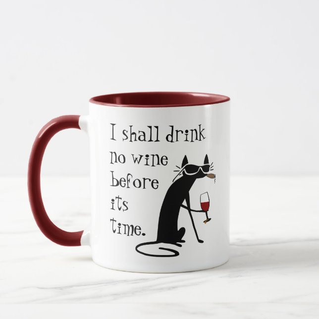 I Shall Drink No Wine Before Its Time Mug (Left)