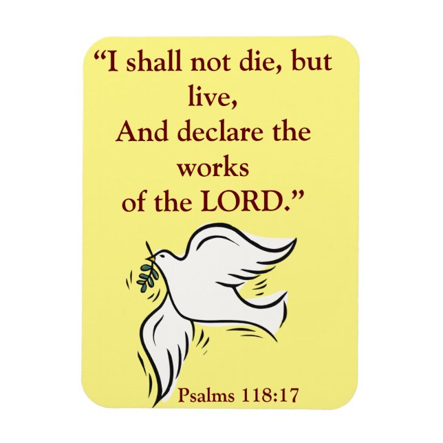 I shall not die but live magnet (Vertical)