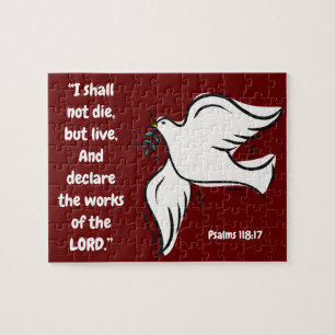 I shall not die but live Psalms 118 Jigsaw Puzzle