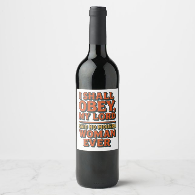I shall obey wine label (Front)