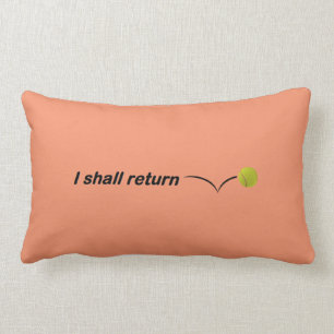 I Shall Return Lumbar Pillow